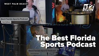 Best Florida Sports Podcast Episode 1 [upl. by Selrahcnhoj]