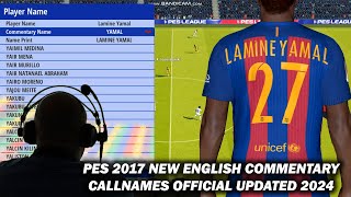 PES 2017 New English Commentary Callnames Official Updated 2024 [upl. by Ignacia]