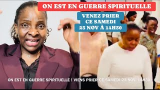 MME SEKA  ON EST EN GUERRE SPIRITUELLE VENEZ PRIER CE SAMEDI 23 NOV 14H30 À 71 RUE ÉTIENNE DOLET [upl. by Boyes]