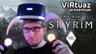 Skyrim VR  ViRtuaz w krainie Bethesdy [upl. by Otiv]