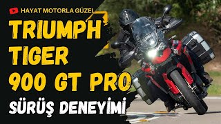 Triumph Tiger 900 GT PRO  Sürüş Deneyimi  Motovlog  Hayat Motorla Güzel [upl. by Dunstan884]