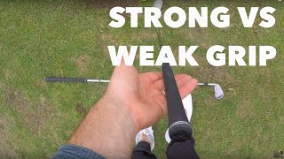 Golf Grip Tips Strong Grip vs Weak Grip [upl. by Notlef]