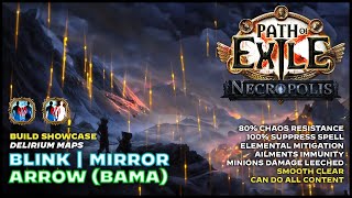 POE 324  Blink  Mirror Arrow BAMA League Starter  Delirium Maps Showcase [upl. by Lairea]