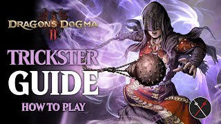 Dragons Dogma 2  New Trickster Vocation Gameplay Preview  ALL Skills amp Full Guide  Best Class [upl. by Anrak]