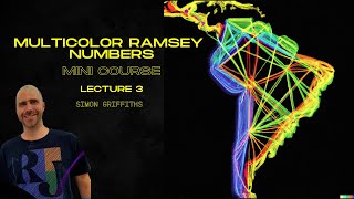 Mini course Multicolor Ramsey Numbers  Lecture 3 [upl. by Clayson]