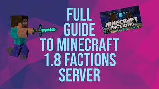 Full Guide to Minecraft 18 Factions Server 2021 [upl. by Saltsman328]