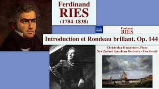 Ferdinand Ries Introduction et Rondo Brillant Op144 Christopher Hinterhuber piano [upl. by Levison]