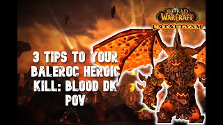 3 Tips to NERF Baleroc Heroic Cataclysm Classic [upl. by Sneed249]