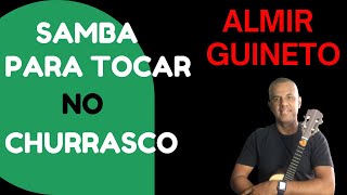 SAMBA CURTO PARA CHURRASCO  TODOS OS PAGODES z ALMIR GUINETO  TONINHO SORRISO [upl. by Downs]