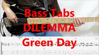 Green Day  Dilemma BASS COVER TABS [upl. by Kcirddes12]