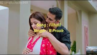 Filhaal  Lyrics with English translationAkshay Kumar ft Nupur SanonB Praak [upl. by Nywles]