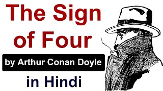 The Sign of Four by Sir Arthur Conan Doyle in Hindi  Sherlock Holmes   Complete summary [upl. by Adnowal863]