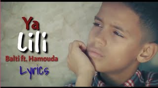 Balti  Ya Lili Lyrics feat Hamouda [upl. by Anana]