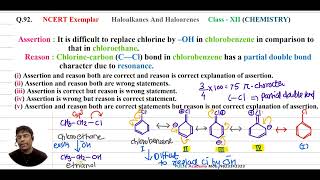 Q92  NCERT Exemplar  Assertion  It is difficult to replace chlorine by OH in chlorobenz [upl. by Oihsoy]