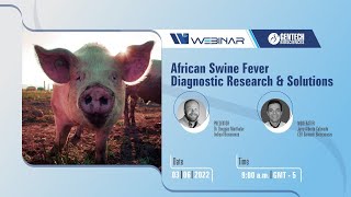 WEBINAR 02  African Swine Fever  Diagnostic Research amp Solutions Indical amp Gentech [upl. by Lolita520]