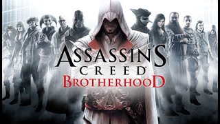 ASSASSINS CREED BROTHERHOOD 2 GameplayLive 3216PS3 [upl. by Odetta]