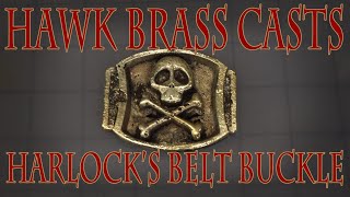 Brass Casting a Harlock Belt Buckle [upl. by Acinorej]