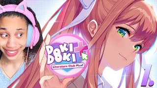 MY FIRST TIME PLAYING THIS EVER  Doki Doki Literature Club PLUS 1 [upl. by Cogswell]