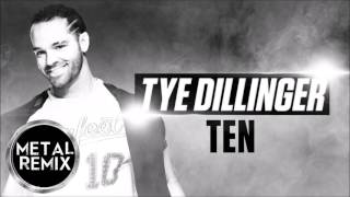 Tye Dillinger quotTenquot Metal Version [upl. by Eolande]