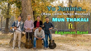 Raju Lama Songs Mashup Cover By Mun Thakali ft Aagaman Band [upl. by Hamann242]