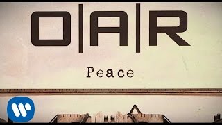 OAR  Peace Official Lyric Video [upl. by Neelrahs]