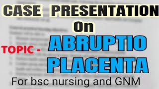 Case presentation on ABRUPTIO PLACENTA [upl. by Quincy]