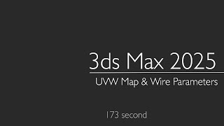 3ds Max 2025 UVW Map amp Wire Parameters [upl. by Jennette]