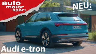 Audi etron Jetzt ist er endlich da  Neuvorstellung Review  auto motor und sport [upl. by Oigufer383]