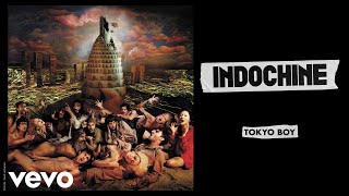 Indochine  Tokyo Boy Audio [upl. by Clabo]