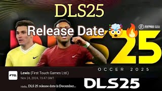 DLS 25 UPDATE OFFICIAL RELEASE DATE 🔜🆕 [upl. by Killam866]