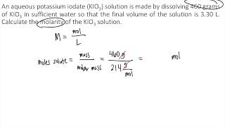 An aqueous potassium iodate KIO3 solution is made by dissolving 460 grams of KIO3 in sufficient [upl. by Norrej]