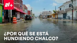 Chalco se hunde a mayor velocidad que el Centro de la CDMX  Despierta [upl. by Llatsyrk553]