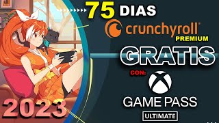 75 DIAS DE CRUNCHYROLL CON XBOX GAME PASS ULTIMATE [upl. by Airekat]