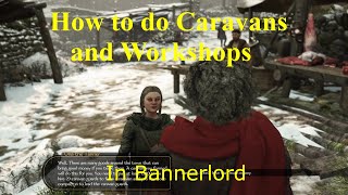 Mount and Blade 2 Bannerlord Caravans and Workshops [upl. by Sami]