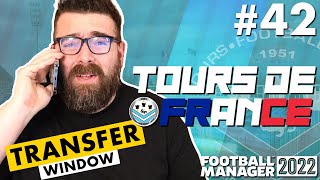 TRANSFER WINDOW  Part 42  TOURS DE FRANCE FM22  Football Manager 2022 [upl. by Niwroc353]