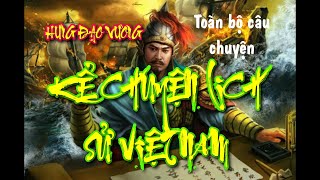 HƯNG ĐẠO VƯƠNG  Kể chuyện lịch sử Việt Nam toàn bộ câu chuyện [upl. by Berti]