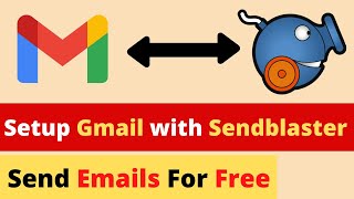 How to setup Gmail with SendBlaster  Bulk Mailing with Gmail  Gmail SMTP Setting [upl. by Annauqal]