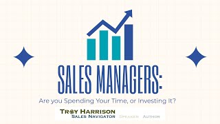 Sales Managers Are You Investing Your Time With Your Salespeople [upl. by Hgielrak955]