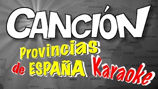 Provincias de España Karaoke [upl. by Enajharas]