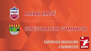 SVM 2324  J14  Arenal Emevé vs ConectaBalear CV Manacor [upl. by Yttisahc]