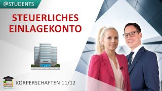 Steuerliches Einlagekonto im Körperschaftsteuerrecht § 27 KStG  Körperschaftsteuer 11 [upl. by Nyvek]