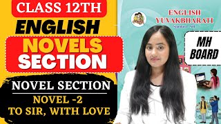 Novels Section  Novels2 To sir with Love Class 12th  Explanation By newindianera english [upl. by Peregrine]