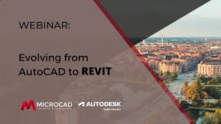 Evolving from AutoCAD to Revit  MicroCAD Original Webinar [upl. by Enenstein]