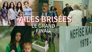 AILES BRISÉES EPISODE FINAL 160160 LA MORT TROUBLANTE DE NÉFISÉ OneLifeHD [upl. by Anayet]