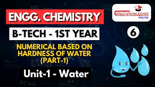 Lec 6  Numerical Based on Hardness of Water Part1  Engineering Chemistry BTech 1st Year [upl. by Jordana]