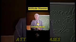 How attitude diseases destroy your life Jim rohn shorts motivation jimrohn [upl. by Brosine]