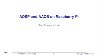 2024 AOSP and AAOS July Meetup AAOS on Raspberry Pi an ongoing project [upl. by Gary]