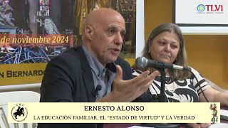 Ernesto AlonsoSilvina Mde Alonso quotLa educación familiar el estado de virtud y la Verdadquot [upl. by Gautious556]