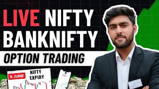 6 JUNE  LIVE Trading Nifty amp Banknifty  NIFTY Expiry  Live Commentary [upl. by Balough]