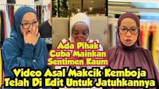 Makcik Kemboja  Video Asal Telah Diedit Untuk Jatuhkannya Lihat Video Asalnya Disini [upl. by Atnoed]